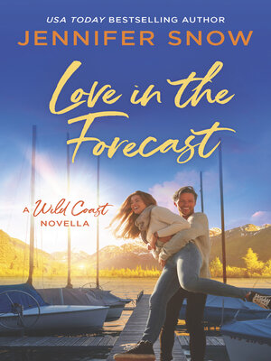 cover image of Love in the Forecast (A Wild Coast novella)